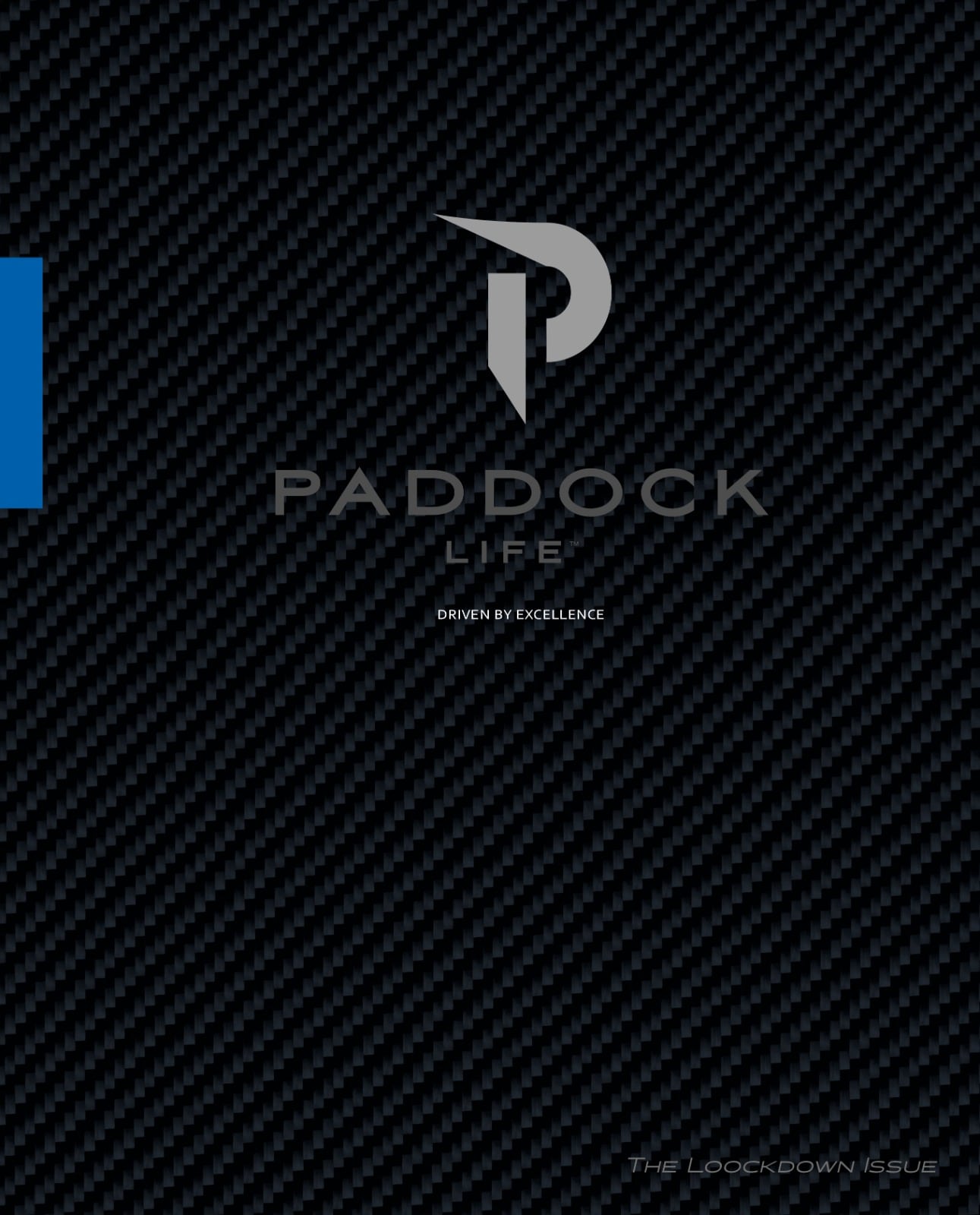 Paddock Life Issue-15-Lockdown